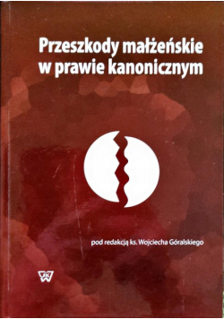 Przeszkody małżeńskie w prawie kanonicznym