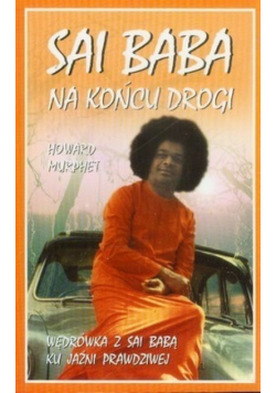 Sai Baba na końcu drogi