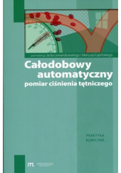 Całodobowy automatyczny pomiar ciśnienia tętniczego