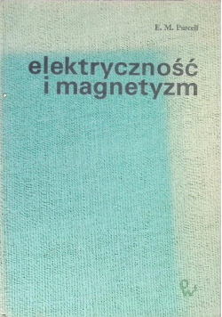 Elektryczność i magnetyzm