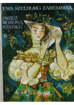 Przez różową szybkę