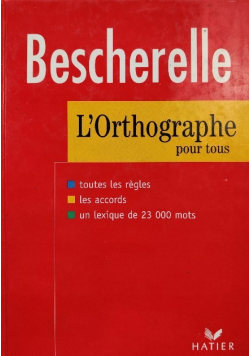 Bescherelle L'Orthographe pour tous