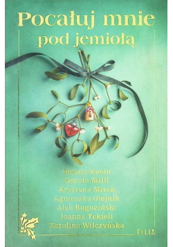 Pocałuj mnie pod jemiołą