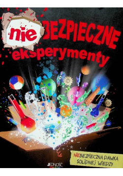 Niebezpieczne eksperymenty