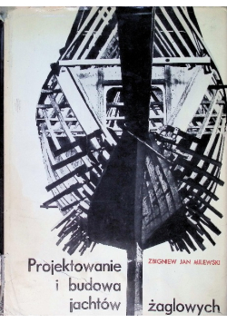 Projektowanie i budowanie jachtów żaglowych