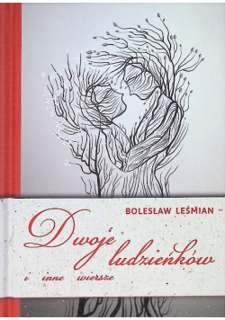 Dwoje ludzieńków i inne wiersze