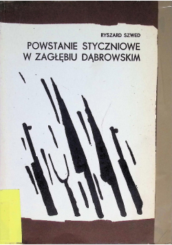 Powstanie styczniowe w Zagłębiu Dąbrowskim