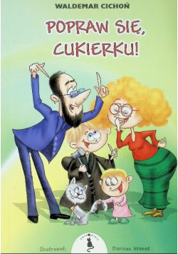 Popraw się Cukierku