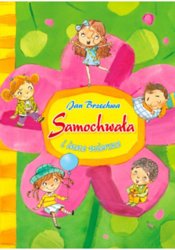 Samochwała i inne wiersze