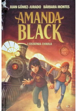 Amanda Black i Ostatnia Chwila Tom 3