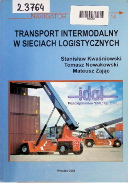 Transport intermodalny w sieciach logistycznych