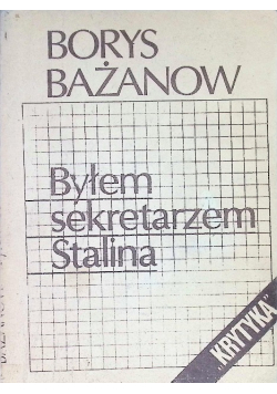Byłem sekretarzem Stalina
