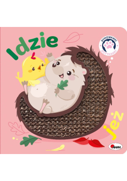 Idzie jeż. Rymowanki dotykanki