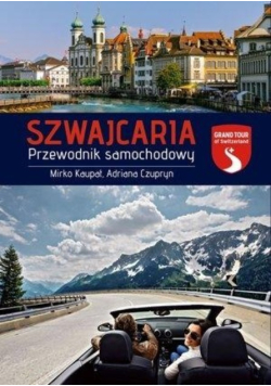 Szwajcaria Przewodnik samochodowy