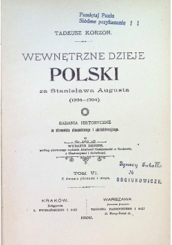 Wewnętrzne dzieje Polski za Stanisława Augusta Tom VI 1898 r.