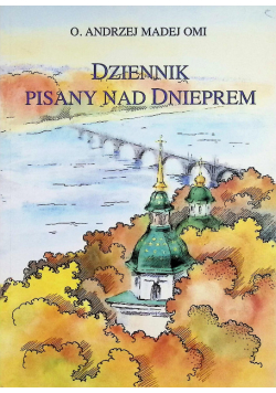 Dziennik pisany nad Dnieprem