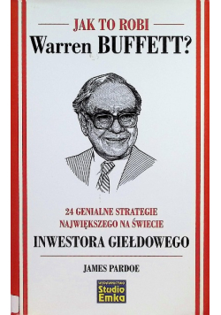 Jak to robi Warren Buffett