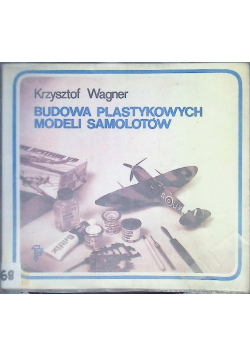 Budowa plastykowych modeli samolotów