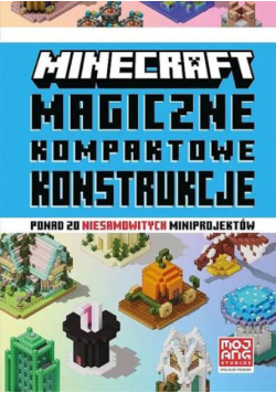 Minecraft. Kompaktowe konstrukcje