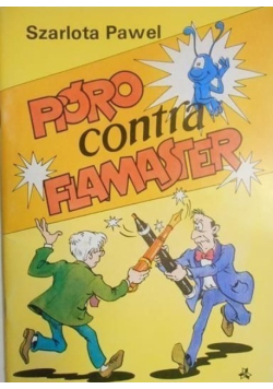 Pióro contra flamaster