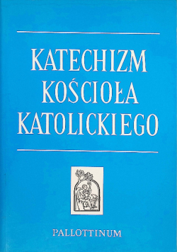 Katechizm Kościoła Katolickiego