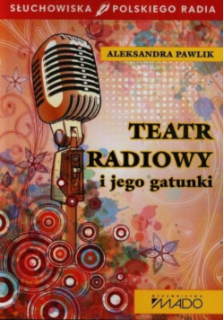 Teatr radiowy i jego gatunki
