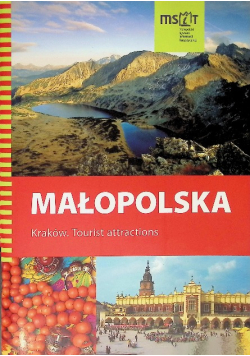 Małopolska Kraków. Katalog atrakcji turystycznych