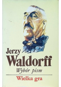 Wybór pism Wielka gra
