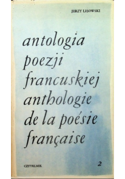 Antologia poezji francuskiej Tom 2