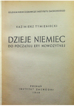 Dzieje Niemiec do początku ery nowożytnej 1948 r.