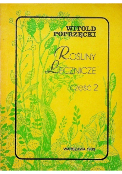 Rośliny lecznicze Część 2