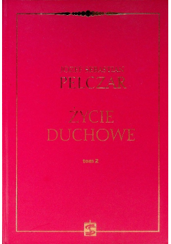 Życie duchowe, Tom II