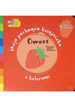 Akademia mądrego dziecka. Owoce