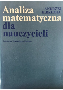 Analiza matematyczna dla nauczycieli