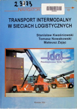Transport intermodalny w sieciach logistycznych