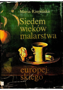 Siedem wieków malarstwa europejskiego