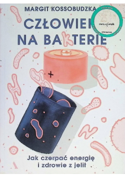 Człowiek na ba(k)terie