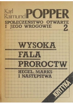 Społeczeństwo otwarte i jego wrogowie Tom 2 Wysoka fala