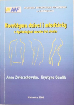 Korektywa dzieci i młodzieży z dysfunkcjami wzroku lub słuchu