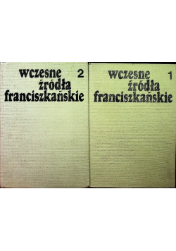 Wczesne źródła franciszkańskie Tom I i II