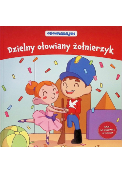 Dzielny Ołowiany Żołnierzyk Opowiadajki