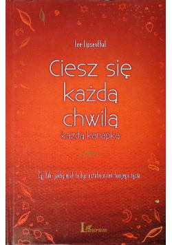 Ciesz się każdą chwilą każdą kanapką