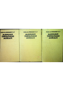 Manuale theologiae moralis Tom 1 do 3