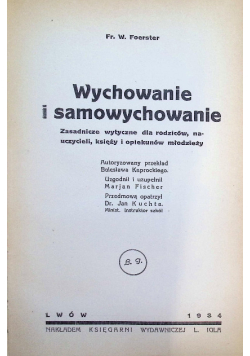 Wychowanie i samowychowanie, 1934 r.