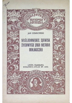 Naśladowanie zjawisk życiowych jako metoda biologiczna, 1924 r.