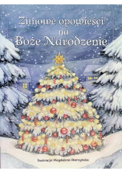 Zimowe opowieści na Boże Narodzenie