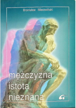 Mężczyzna istota nieznana