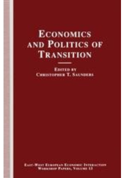 Economics And Politics Of Transition