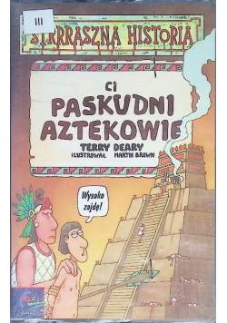 Ci paskudni aztekowie