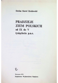 Pradzieje ziem polskich od IX do V tysiąclecia pne